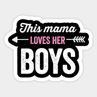 This Mama Loves Her Boys Sticker